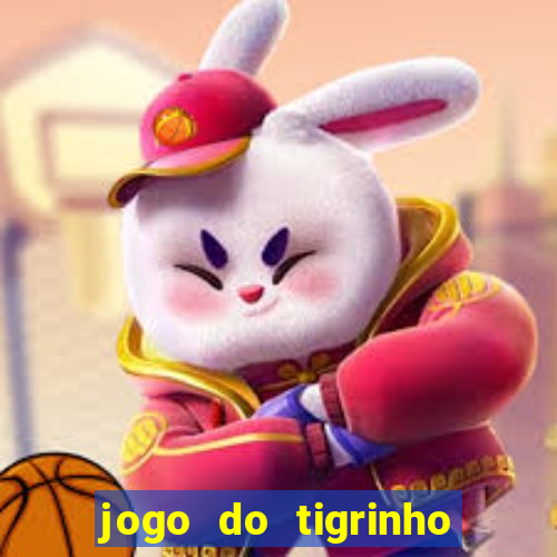 jogo do tigrinho da casa chinesa